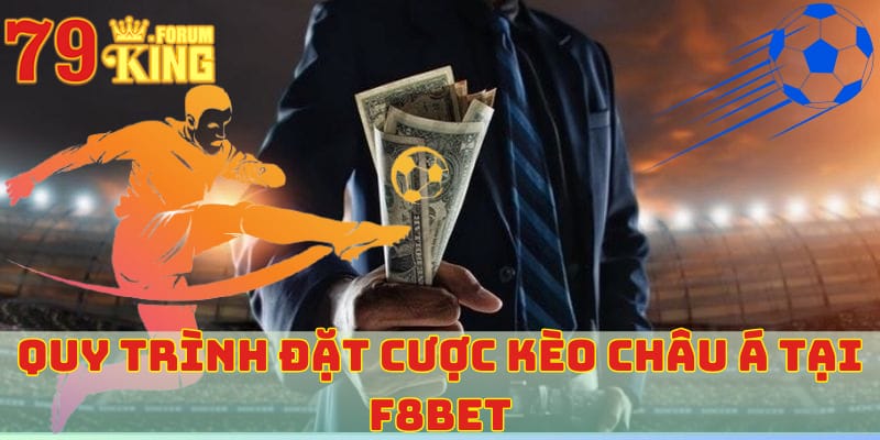 Quy trình đặt cược kèo châu Á tại 79KING